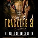 Trackers 3 The Storm by Nicholas Sansbury Smith
