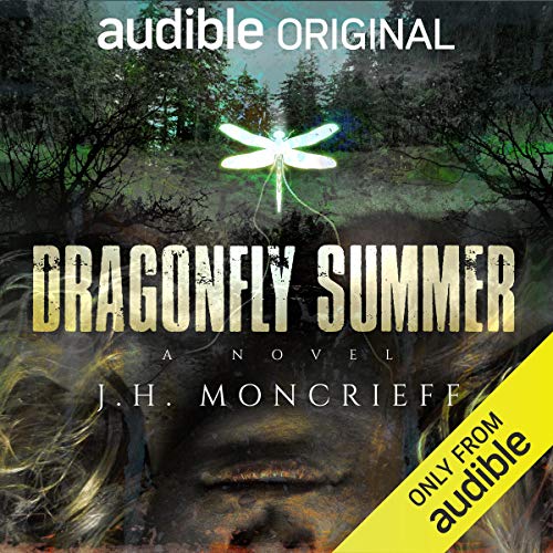 Dragonfly Summer by J.H. Moncrieff