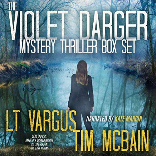The Violet Darger Mystery Thriller Box Set by L.T. Vargus, Tim McBain