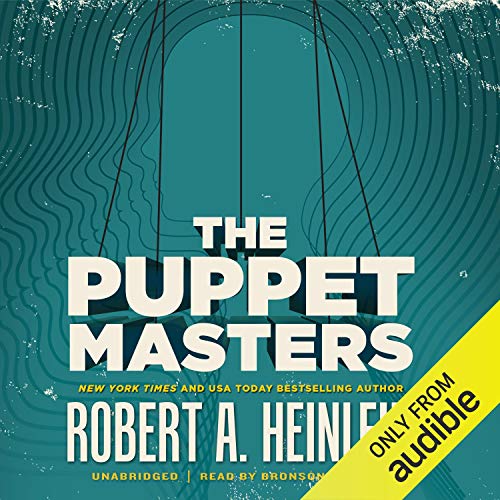 The Puppet Masters by Robert A. Heinlein