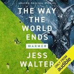 The Way the World Ends by Jess Walter
