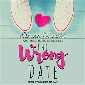 The Wrong Date by Sienna Waters
